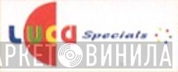 Luca Specials - Винил CD и Кассеты лейбла Luca Specials на сайте МаркетВинила