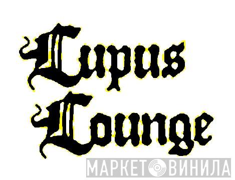 Lupus Lounge - Винил CD и Кассеты лейбла Lupus Lounge на сайте МаркетВинила