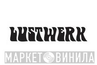 Lustwerk Music - Винил CD и Кассеты лейбла Lustwerk Music на сайте МаркетВинила
