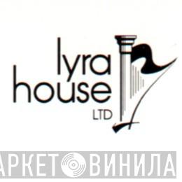 Lyra House Ltd - Винил CD и Кассеты лейбла Lyra House Ltd на сайте МаркетВинила
