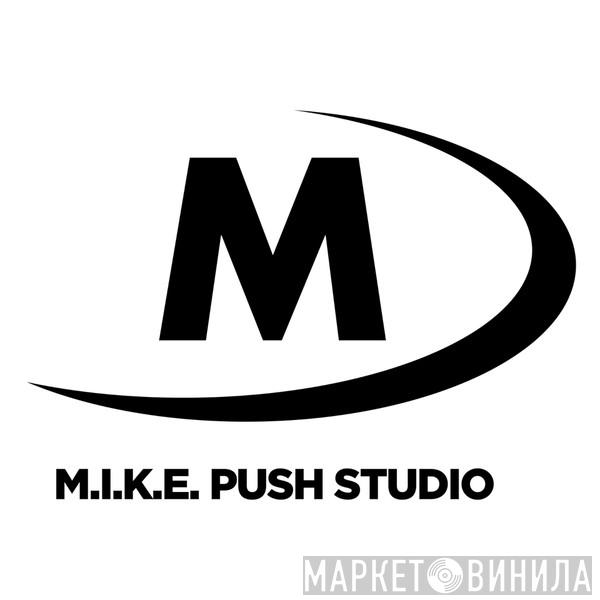 M.I.K.E. Push Studio - Винил CD и Кассеты лейбла M.I.K.E. Push Studio на сайте МаркетВинила