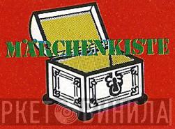 Märchenkiste - Винил CD и Кассеты лейбла Märchenkiste на сайте МаркетВинила