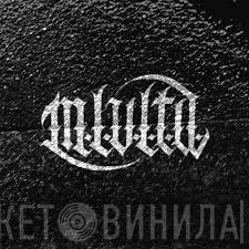 MLVLTD - Винил CD и Кассеты лейбла MLVLTD на сайте МаркетВинила