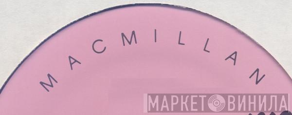 Macmillan - Винил CD и Кассеты лейбла Macmillan на сайте МаркетВинила