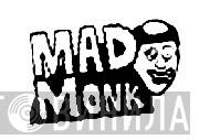 Mad Monk - Винил CD и Кассеты лейбла Mad Monk на сайте МаркетВинила