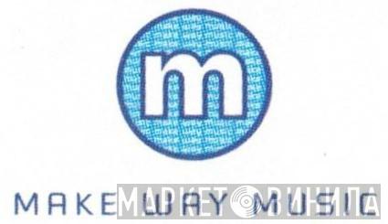 Make Way Music - Винил CD и Кассеты лейбла Make Way Music на сайте МаркетВинила
