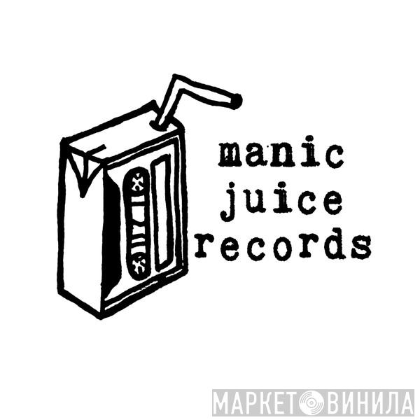 Manic Juice Records - Винил CD и Кассеты лейбла Manic Juice Records на сайте МаркетВинила
