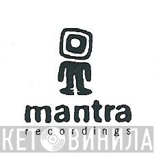 Mantra Recordings - Винил CD и Кассеты лейбла Mantra Recordings на сайте МаркетВинила