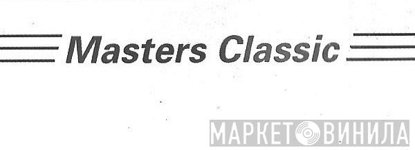 Masters Classic - Винил CD и Кассеты лейбла Masters Classic на сайте МаркетВинила