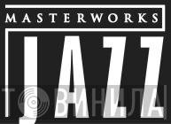 Masterworks Jazz - Винил CD и Кассеты лейбла Masterworks Jazz на сайте МаркетВинила