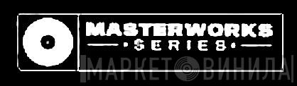 Masterworks Series - Винил CD и Кассеты лейбла Masterworks Series на сайте МаркетВинила