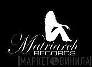 Matriarch Records - Винил CD и Кассеты лейбла Matriarch Records на сайте МаркетВинила