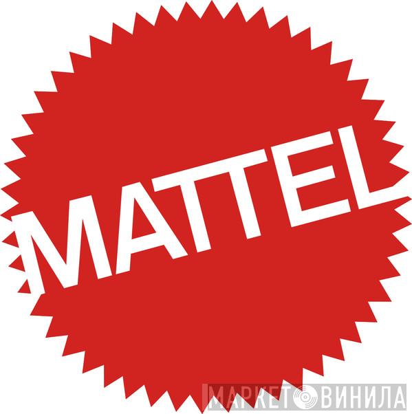 Mattel - Винил CD и Кассеты лейбла Mattel на сайте МаркетВинила