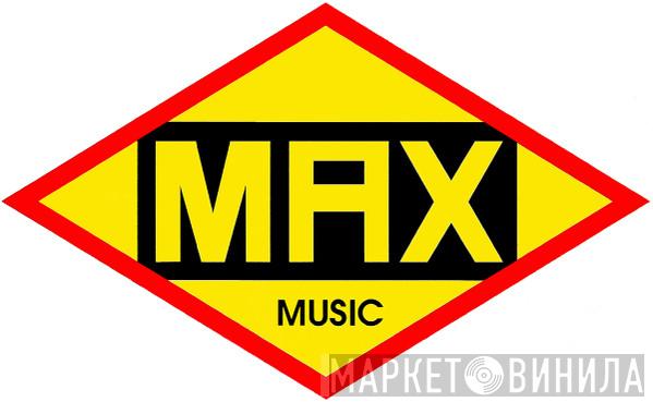Max Music - Винил CD и Кассеты лейбла Max Music на сайте МаркетВинила