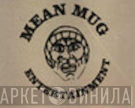 Mean Mug Entertainment - Винил CD и Кассеты лейбла Mean Mug Entertainment на сайте МаркетВинила