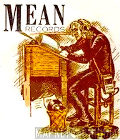 Mean Records - Винил CD и Кассеты лейбла Mean Records на сайте МаркетВинила