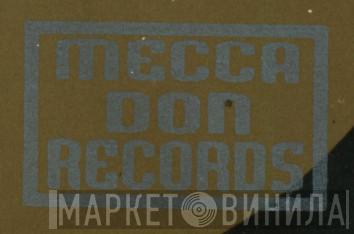Mecca Don Records - Винил CD и Кассеты лейбла Mecca Don Records на сайте МаркетВинила