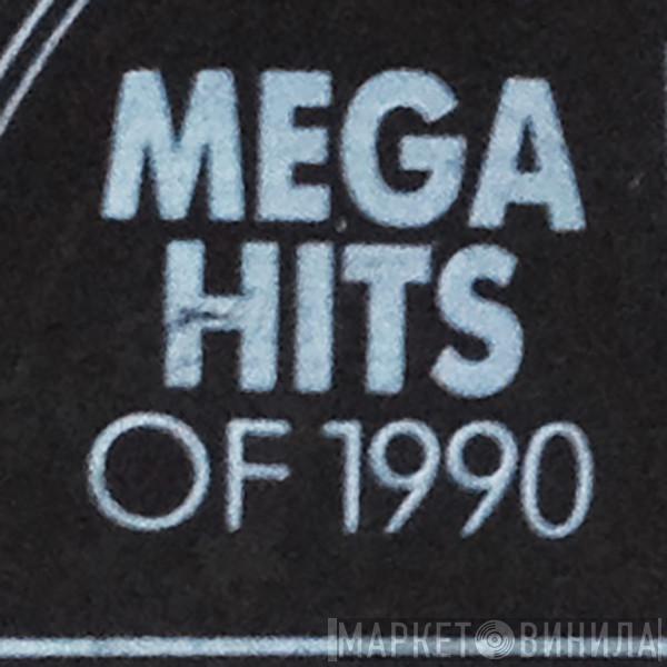 Mega Hits Of 1990 - Винил CD и Кассеты лейбла Mega Hits Of 1990 на сайте МаркетВинила