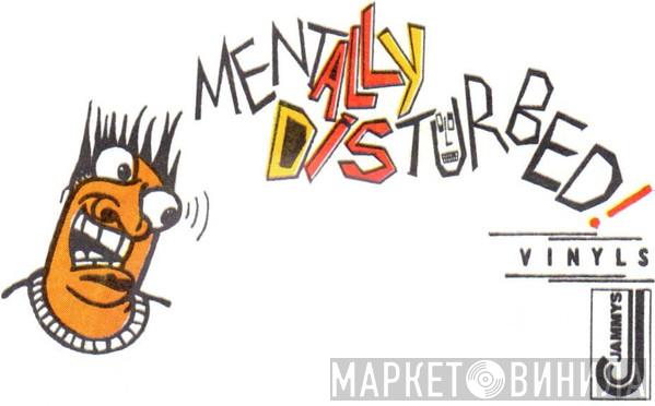 Mentally Disturbed Vinyls - Винил CD и Кассеты лейбла Mentally Disturbed Vinyls на сайте МаркетВинила
