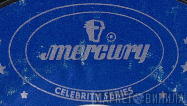 Mercury Celebrity Series - Винил CD и Кассеты лейбла Mercury Celebrity Series на сайте МаркетВинила