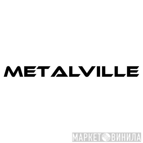 Metalville - Винил CD и Кассеты лейбла Metalville на сайте МаркетВинила