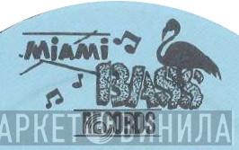 Miami Bass Records  - Винил CD и Кассеты лейбла Miami Bass Records (2) на сайте МаркетВинила