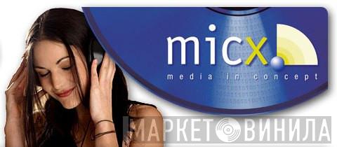 Micx - Винил CD и Кассеты лейбла Micx на сайте МаркетВинила
