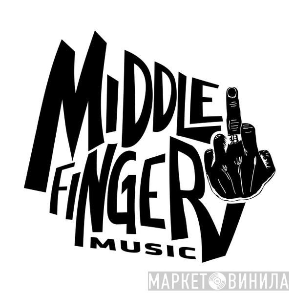 Middle Finger Music - Винил CD и Кассеты лейбла Middle Finger Music на сайте МаркетВинила