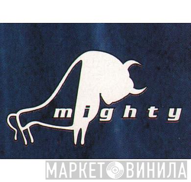 Mighty - Винил CD и Кассеты лейбла Mighty на сайте МаркетВинила