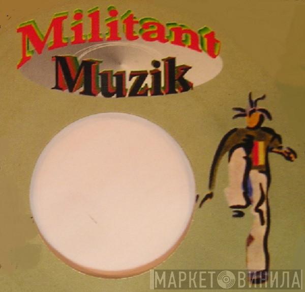 Militant Muzik  - Винил CD и Кассеты лейбла Militant Muzik (2) на сайте МаркетВинила