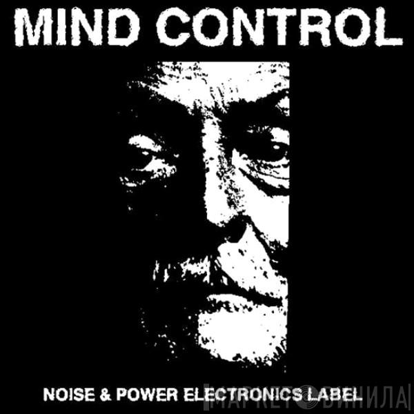 Mind Control  - Винил CD и Кассеты лейбла Mind Control (3) на сайте МаркетВинила