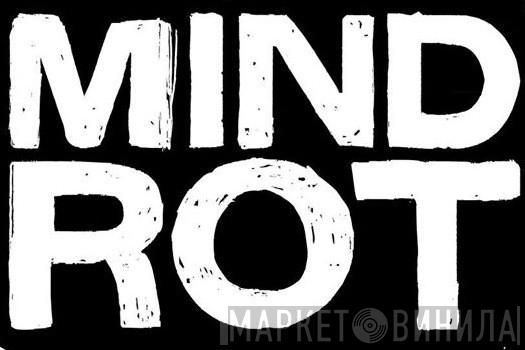 Mind Rot Records - Винил CD и Кассеты лейбла Mind Rot Records на сайте МаркетВинила