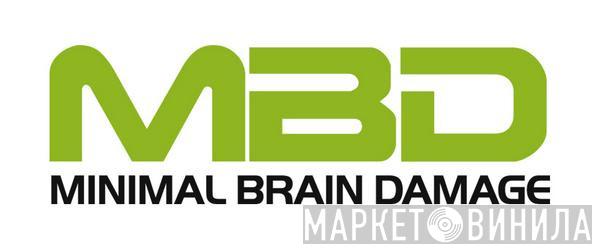 Minimal Brain Damage - Винил CD и Кассеты лейбла Minimal Brain Damage на сайте МаркетВинила