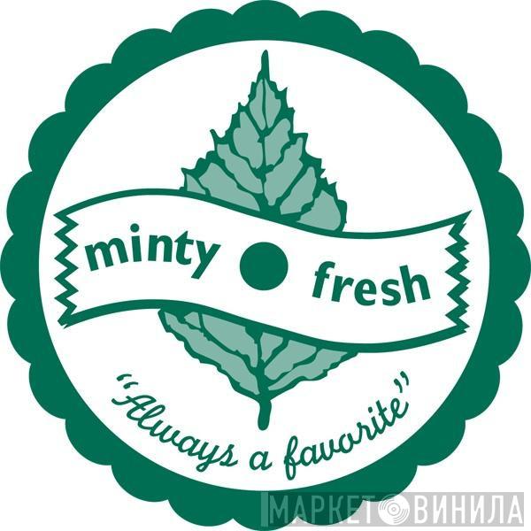 Minty Fresh - Винил CD и Кассеты лейбла Minty Fresh на сайте МаркетВинила