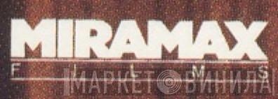 Miramax Films - Винил CD и Кассеты лейбла Miramax Films на сайте МаркетВинила