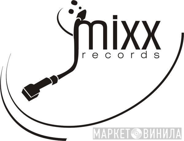 Mixx Records - Винил CD и Кассеты лейбла Mixx Records на сайте МаркетВинила