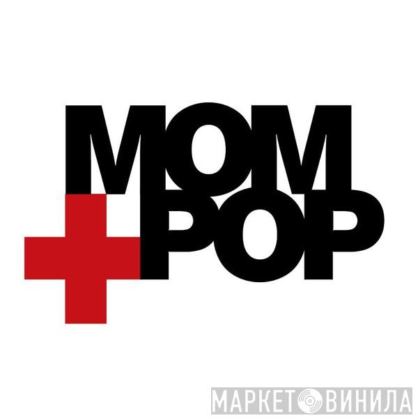 Mom + Pop - Винил CD и Кассеты лейбла Mom + Pop на сайте МаркетВинила