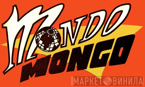 Mondo Mongo - Винил CD и Кассеты лейбла Mondo Mongo на сайте МаркетВинила