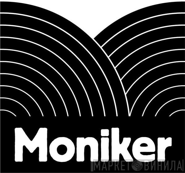 Moniker Records - Винил CD и Кассеты лейбла Moniker Records на сайте МаркетВинила