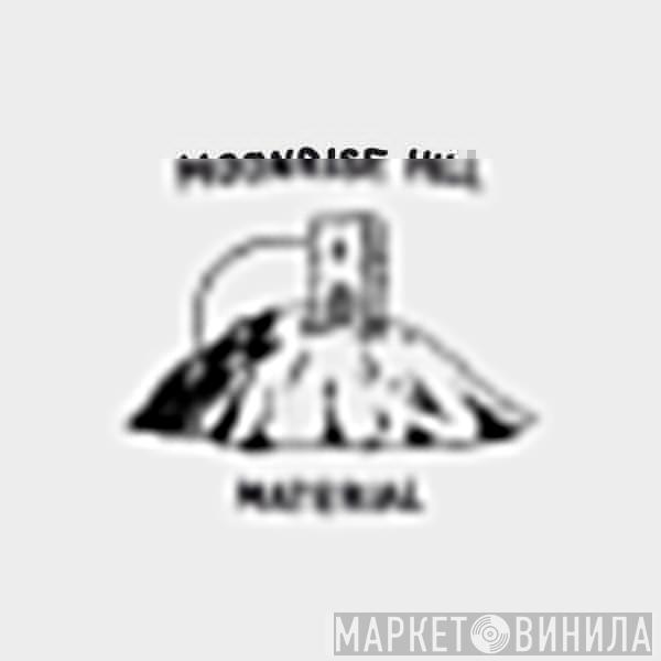 Moonrise Hill Material - Винил CD и Кассеты лейбла Moonrise Hill Material на сайте МаркетВинила