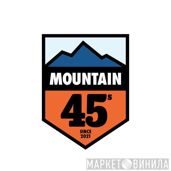 Mountain 45s - Винил CD и Кассеты лейбла Mountain 45s на сайте МаркетВинила