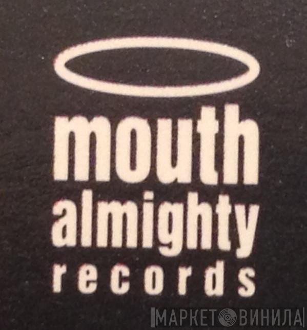 Mouth Almighty Records - Винил CD и Кассеты лейбла Mouth Almighty Records на сайте МаркетВинила