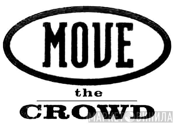 Move The Crowd - Винил CD и Кассеты лейбла Move The Crowd на сайте МаркетВинила