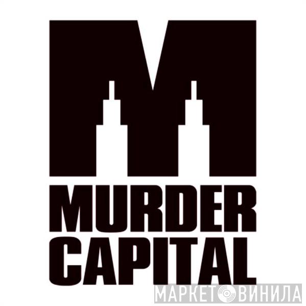 Murder Capital - Винил CD и Кассеты лейбла Murder Capital на сайте МаркетВинила