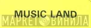 Music Land - Винил CD и Кассеты лейбла Music Land на сайте МаркетВинила