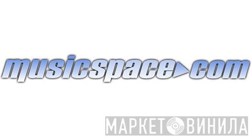 MusicSpace.com - Винил CD и Кассеты лейбла MusicSpace.com на сайте МаркетВинила