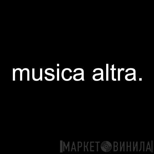 Musica Altra - Винил CD и Кассеты лейбла Musica Altra на сайте МаркетВинила