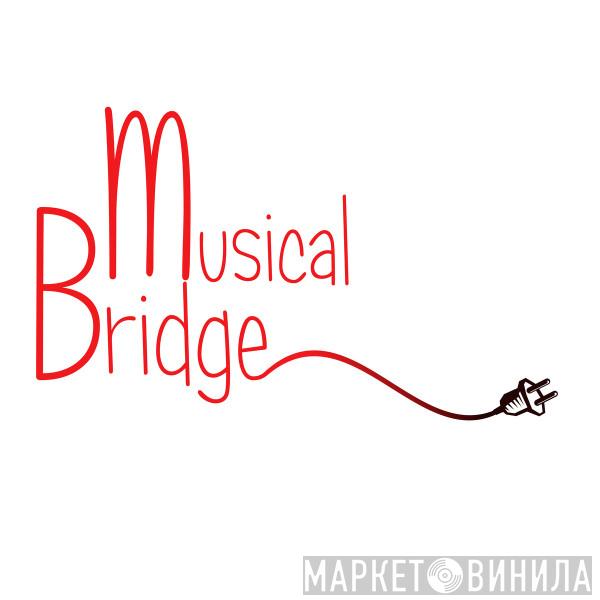 Musical Bridge - Винил CD и Кассеты лейбла Musical Bridge на сайте МаркетВинила