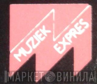 Muziek Expres - Винил CD и Кассеты лейбла Muziek Expres на сайте МаркетВинила