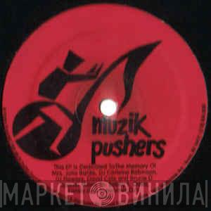 Muzik Pushers - Винил CD и Кассеты лейбла Muzik Pushers на сайте МаркетВинила